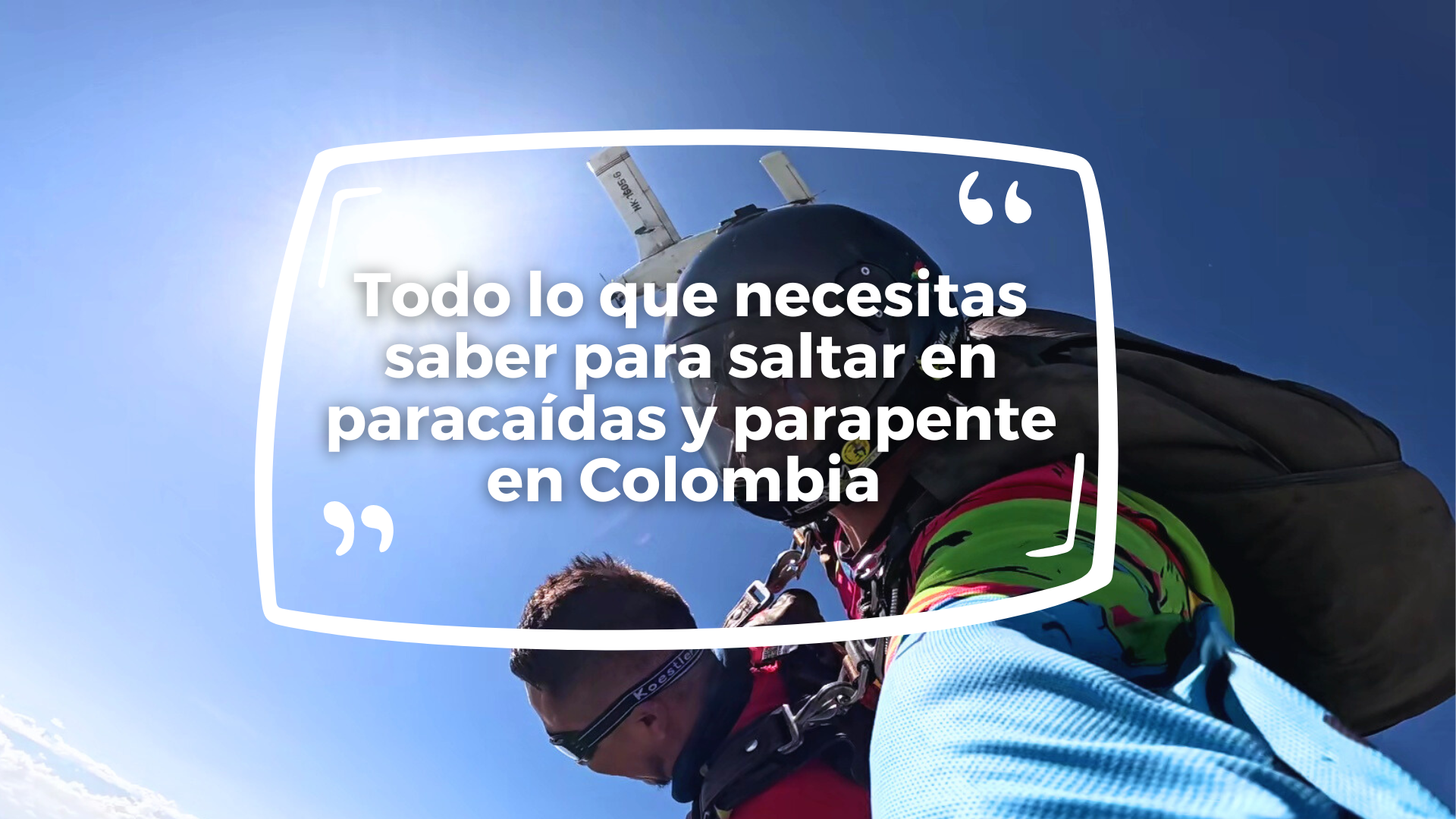 Todo lo que necesitas saber para saltar en paracaídas y parapente en Colombia - Despégate | ColombiaVuela.Com